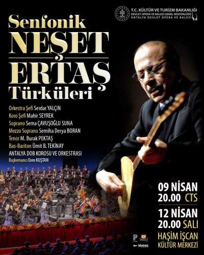Senfonik Neşet Ertaş Türküleri, Antalya Devlet Opera ve Balesi